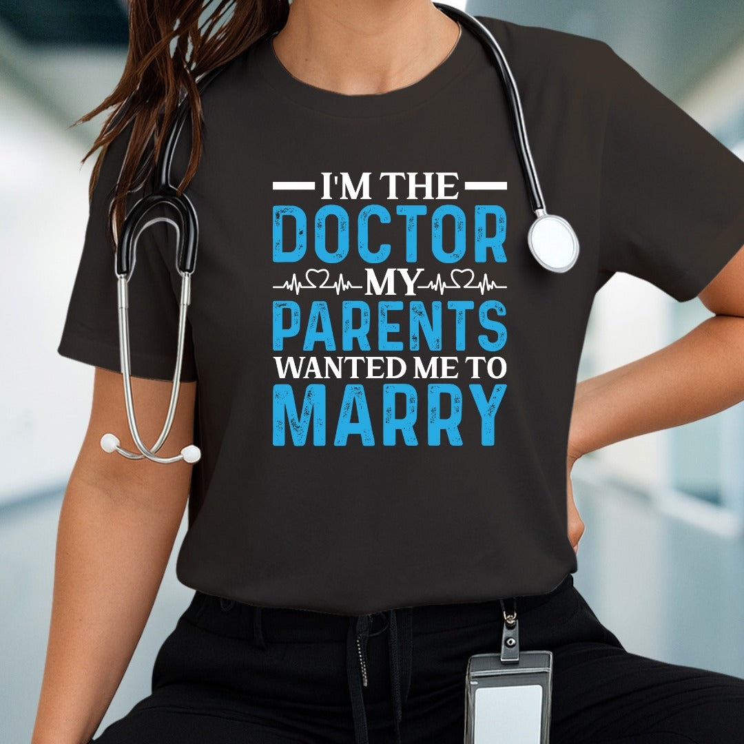 Funny Doctor Parents Marry Tee, Unisex Jersey Tee, Gift for Medical Students, Family Reunion Shirt, Birthday Present
