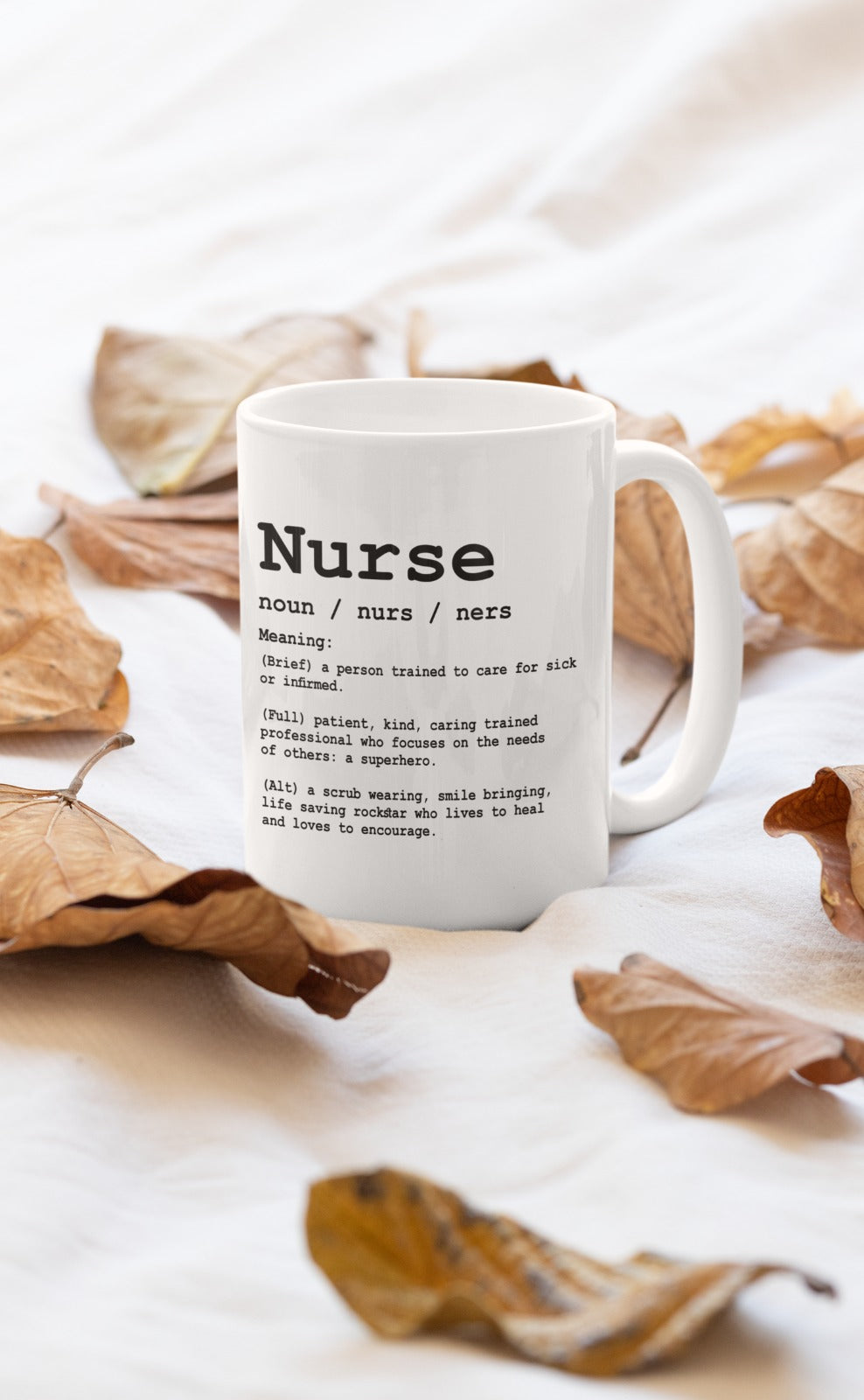 Nurse Definition Ceramic Mug | Perfect Gift for Nurses | Inspirational Coffee Cup | Office Mug | Healthcare Appreciation