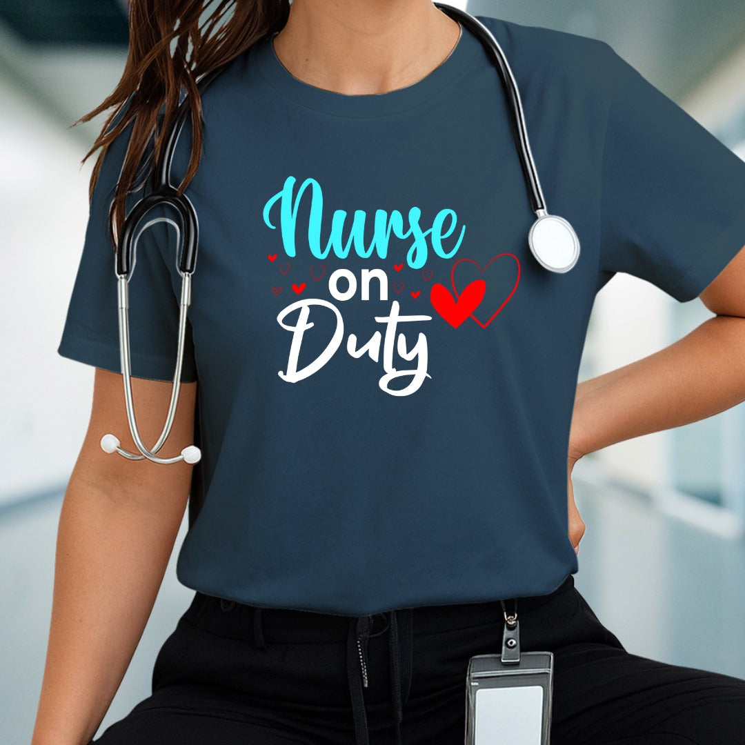Nurse on Duty T-shirt, Nurse T-shirt, Medical Staff Shirt, Healthcare Worker Gift, Hospital Apparel, Cute Nurse Apparel, Nursing Shirt