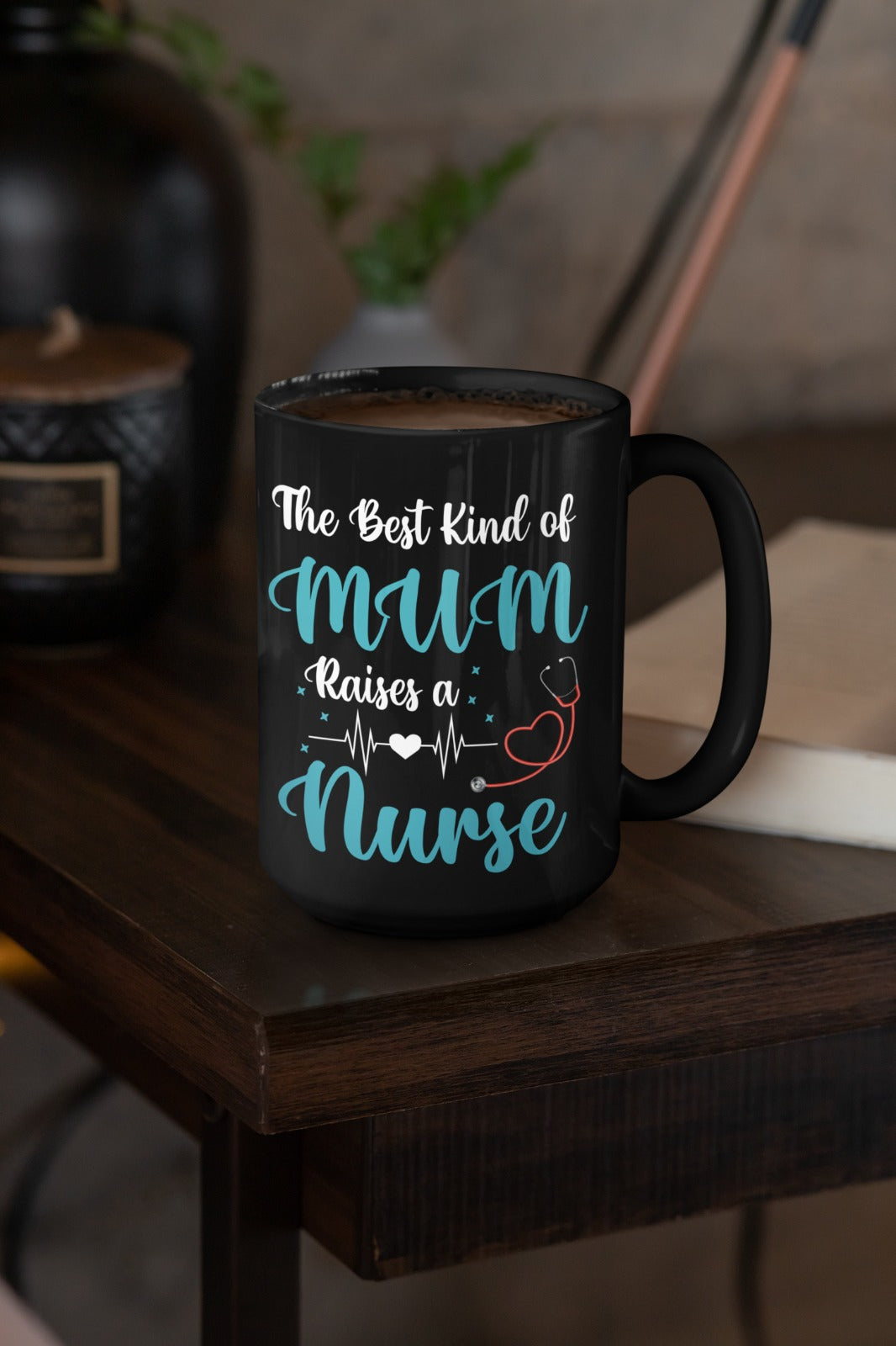 Nurse Mug, Gift for Nurses, Mum Raises A Nurse Mug, Black Coffee Cup, Nurse Appreciation Gift, Nurse Graduation Gift, Nursing Student Mug