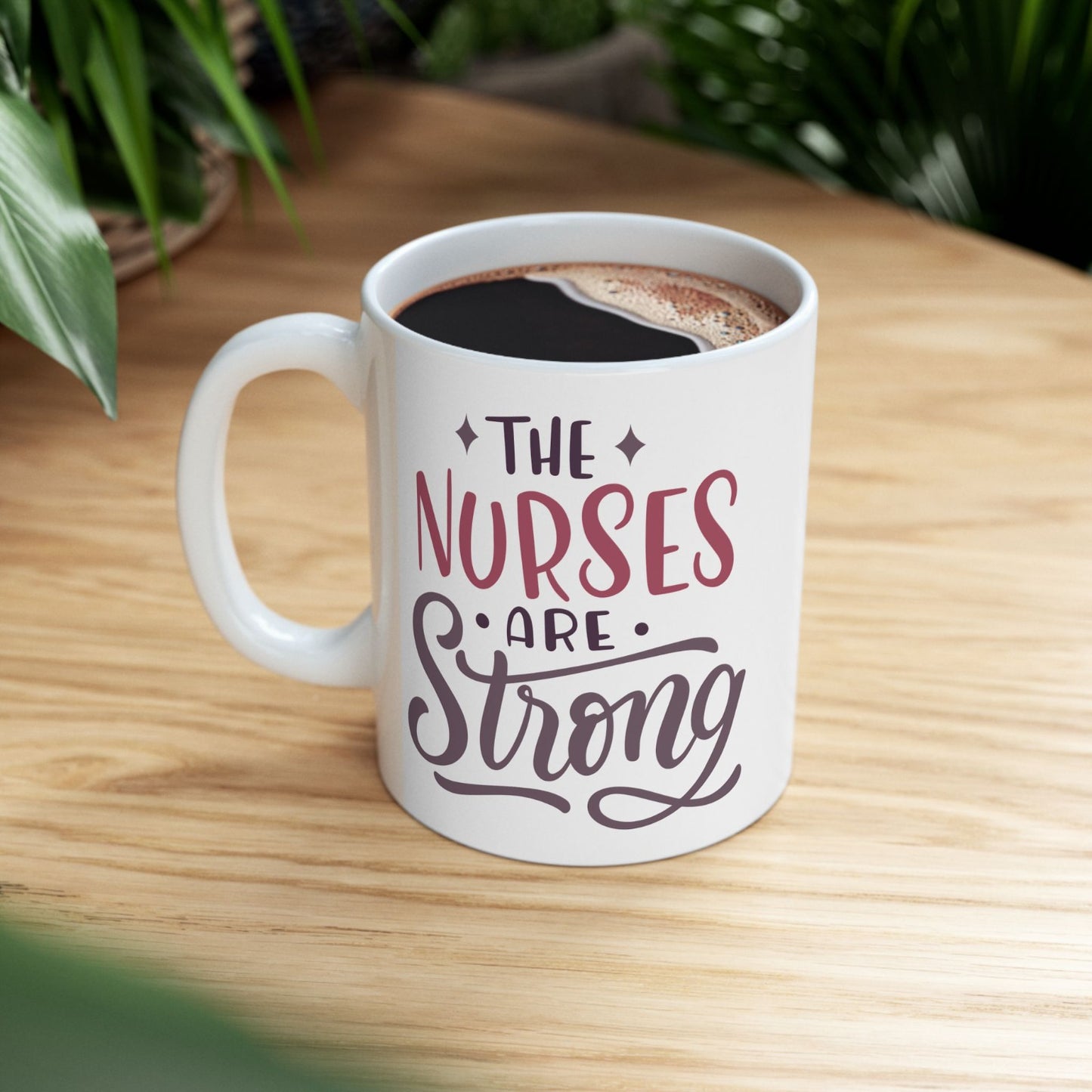 Nurse Appreciation Mug, Celebrate Strength, Gift for Healthcare Workers, Unique Coffee Cup