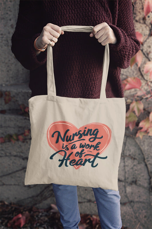 Nursing Tote Bag, Perfect Gift for Nurses, Eco-Friendly Cotton Canvas, Heart Design, Work of Heart, Nurse Appreciation, Everyday Use Tote