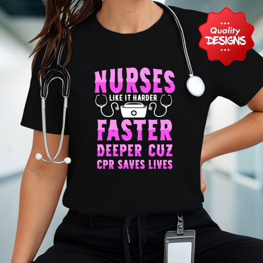 Nurse Life T-Shirt, Funny Nurse T-shirt, CPR Awareness Gift, Medical Staff Apparel, Nursing Shirt, Great for Healthcare Worker, Nurse T-shirt