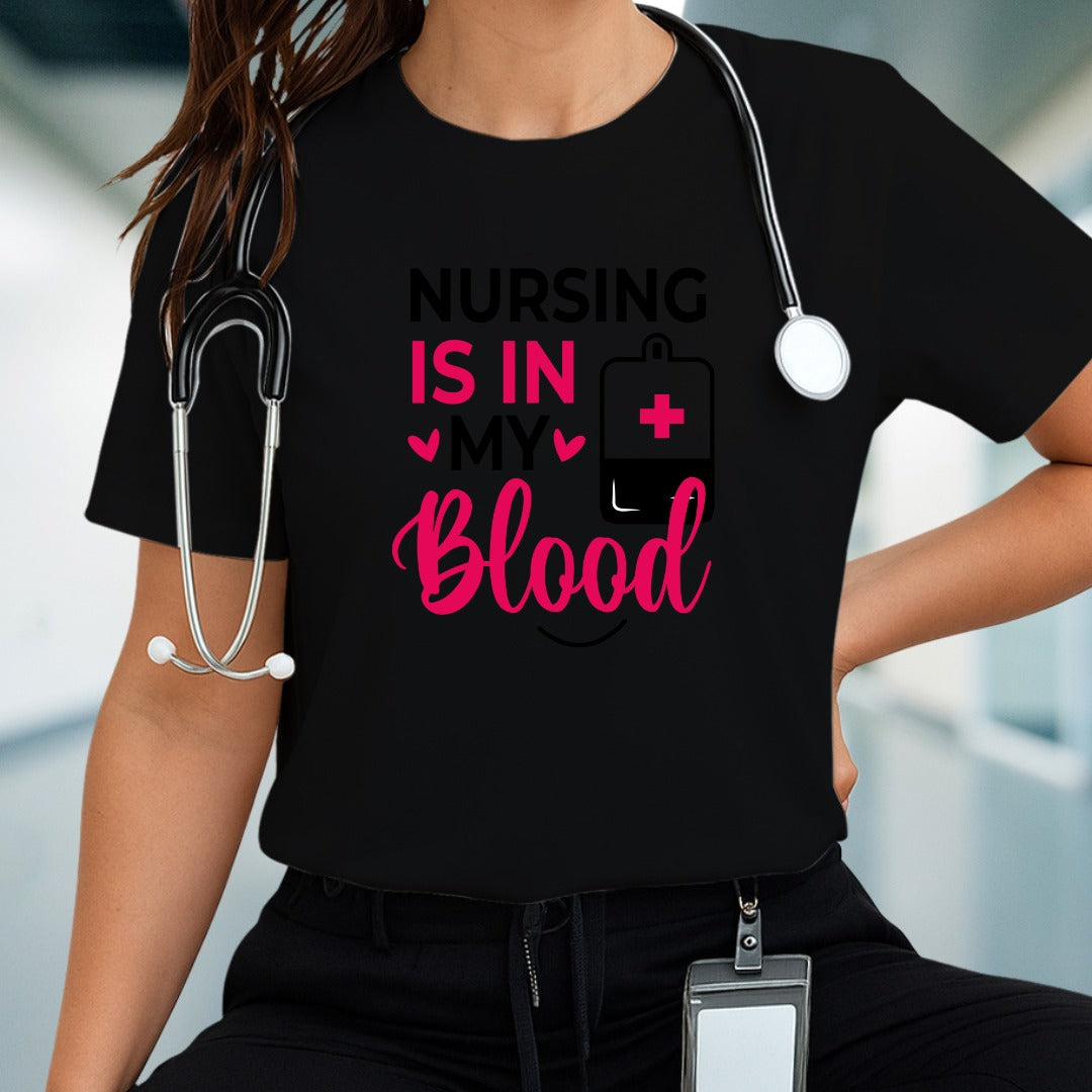 Nursing is in my blood T-shirt, Nurse Gift Shirt, Medical Professional Tee, Healthcare Worker T-Shirt, Registered Nurse Shirt, Nursing Shirt
