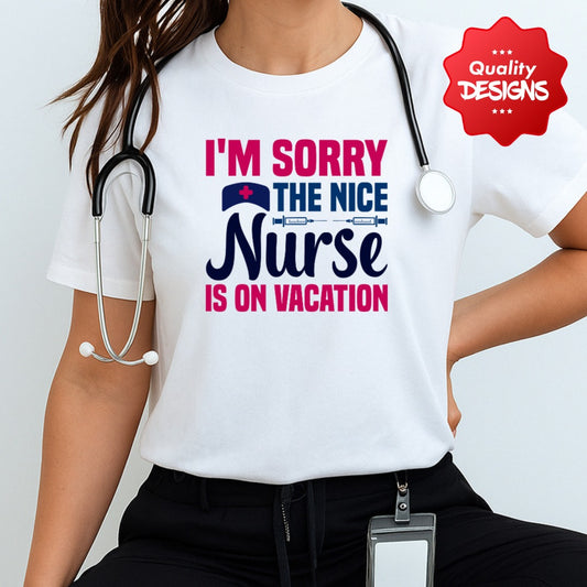Funny Nurse T-Shirt, Nursing Humor Shirt, Gift for Healthcare Workers, Medical Profession Apparel, Nursing Student Gift, Medical Worker Tee