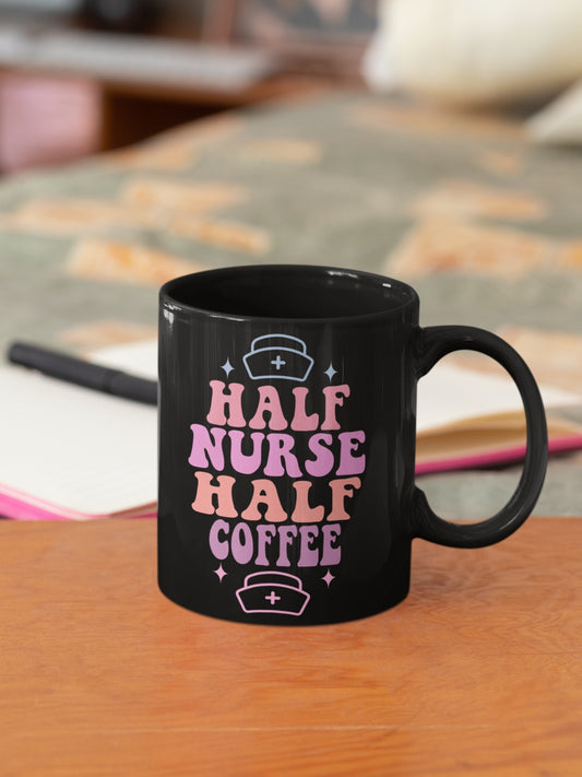Nurse Mug, Coffee Lover Gift, Nurse Appreciation, RN Graduation Present, Black Mug, Nursing Student Mug, Gift For Nurses, Nursing Mug