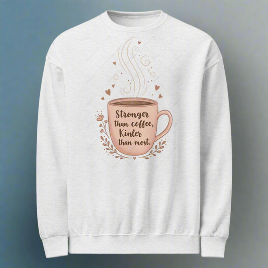 Stronger Than Coffee Nurse Crew neck sweatshirt